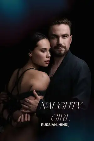 18 naughty girl neposlushnaya 2023 , zeefliz