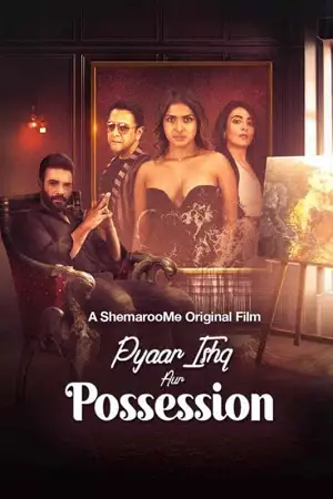 18 pyaar ishq aur possession 2024 , zeefliz