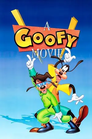 a goofy movie 1995 , zeefliz