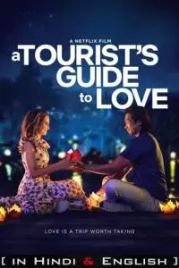 a tourist s guide to love netflix original 2023 , zeefliz