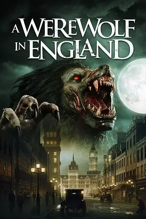 a werewolf in england 2020 , zeefliz
