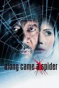 along came a spider 2001 , zeefliz