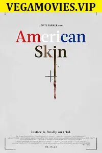 american skin 2021 , zeefliz