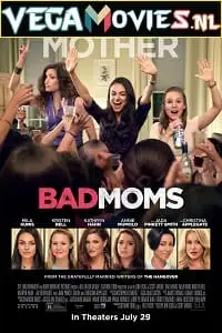 bad moms 2016 , zeefliz