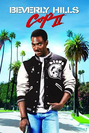 beverly hills cop ii 1987 , zeefliz