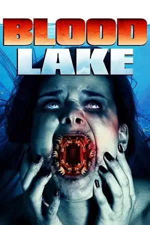 blood lake attack of the killer lampreys 2014 , zeefliz