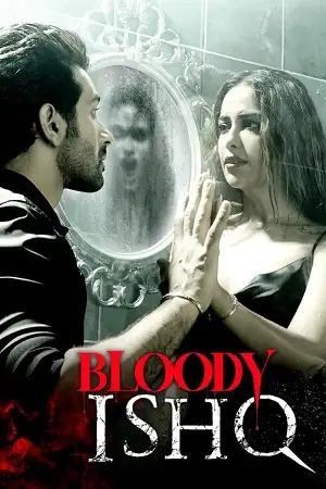 bloody ishq 2024 , zeefliz