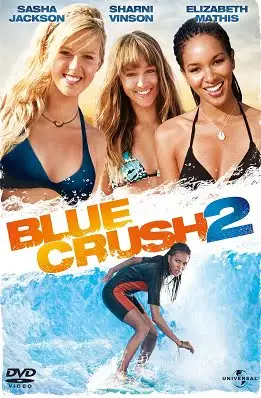 blue crush 2 2011 , zeefliz