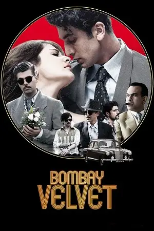 bombay velvet 2015 , zeefliz