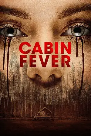 cabin fever 2016 , zeefliz