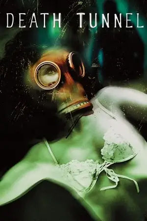 death tunnel 2005 , zeefliz