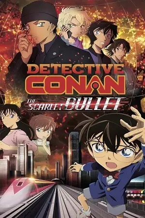 detective conan movie 24 the scarlet bullet 2021 , zeefliz