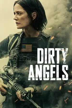 dirty angels 2024 , zeefliz