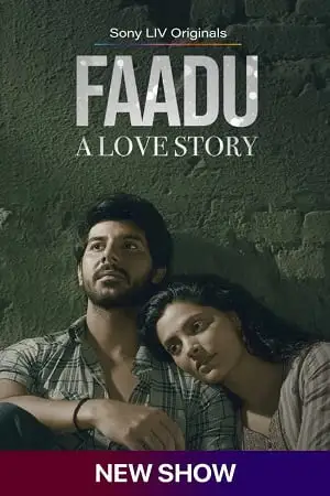 faadu a love story season 1 , zeefliz
