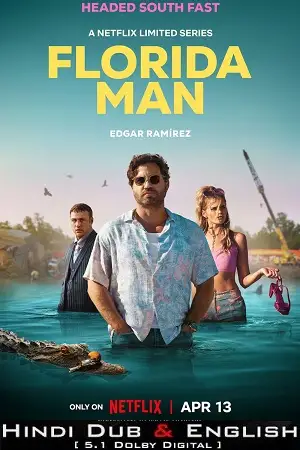 florida man netflix original 2023 , zeefliz
