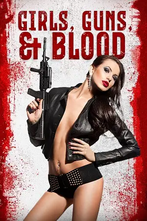 girls guns and blood 2019 , zeefliz