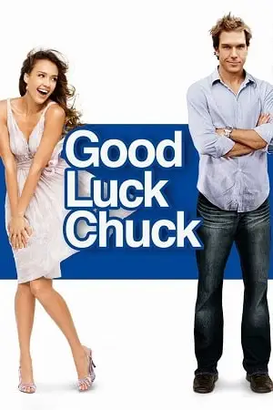 good luck chuck 2007 , zeefliz