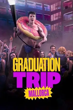 graduation trip mallorca amazon prime 2025 , zeefliz