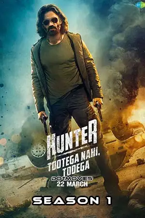 hunter tootega nahi todega season 1 , zeefliz