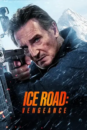 ice road vengeance 2025 , zeefliz