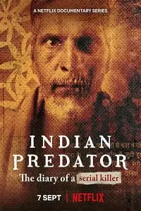indian predator the butcher of delhi netflix original 2022 , zeefliz