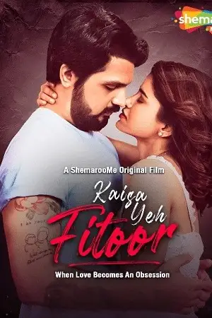 kaisa yeh fitoor 2023 , zeefliz