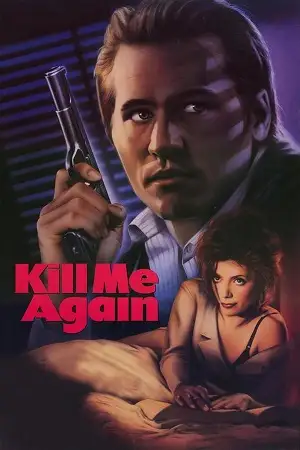 kill me again 1989 , zeefliz
