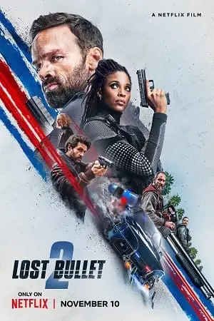 lost bullet 2 back for more netflix original 2022 , zeefliz