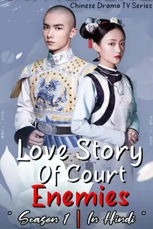 love story of court enemies season 1 , zeefliz