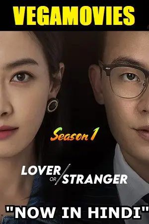lover or stranger season 1 , zeefliz