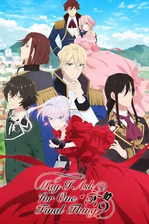 may i ask for one final thing season 1 , zeefliz