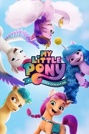 my little pony a new generation 2021 , zeefliz