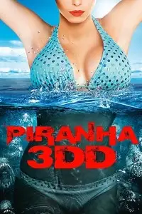 piranha 3dd 2012 , zeefliz