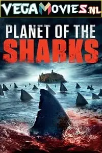 planet of the sharks 2016 , zeefliz