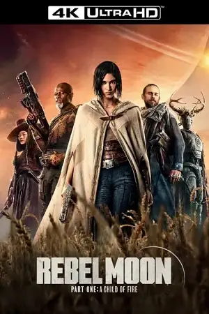 rebel moon part one a child of fire netflix original 2023 , zeefliz