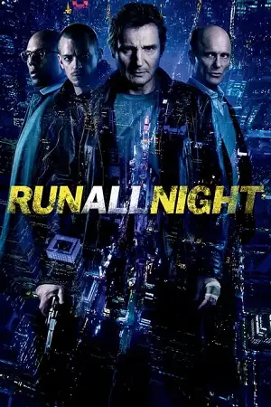 run all night 2015 , zeefliz