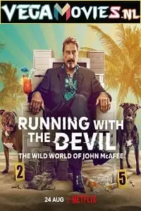 running with the devil the wild world of john mcafee 2022 , zeefliz