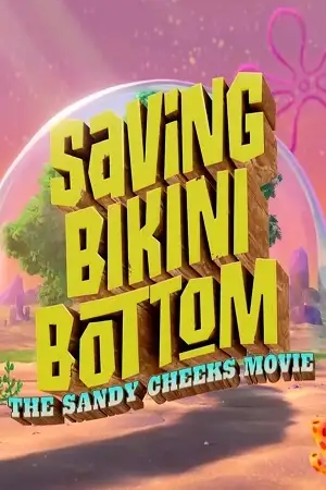 saving bikini bottom the sandy cheeks movie 2024 , zeefliz