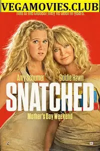 snatched 2017 , zeefliz