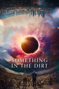 something in the dirt 2022 , zeefliz
