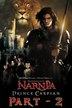 the chronicles of narnia part 2 2008 , zeefliz