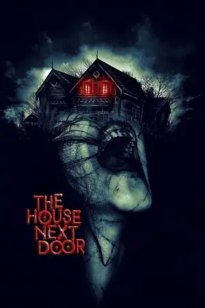 the house next door 2017 , zeefliz