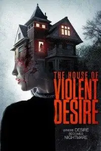 the house of violent desire 2018 , zeefliz