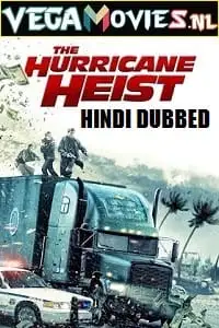 the hurricane heist 2018 , zeefliz
