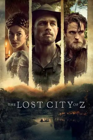 the lost city of z 2016 , zeefliz