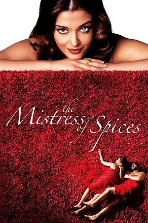 the mistress of spices 2005 , zeefliz