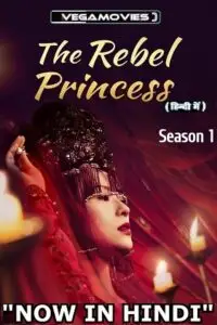 the rebel princess season 1 , zeefliz