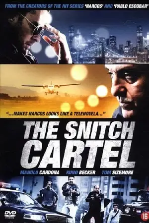 the snitch cartel 2011 , zeefliz