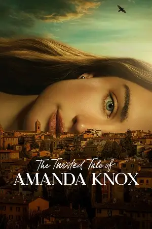 the twisted tale of amanda knox 2025 , zeefliz