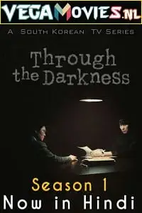 through the darkness season 1 , zeefliz